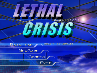 LETHAL CRISIS